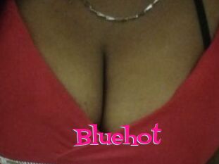 Bluehot