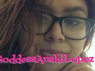 GoddessAnahiLopez