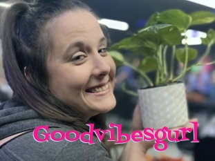 Goodvibesgurl