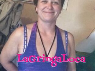 LaGringaLoca