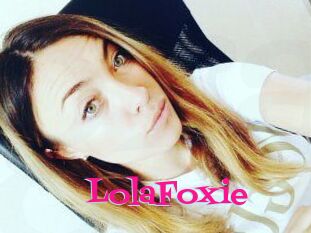 LolaFoxie