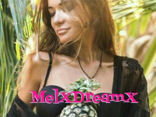 MelXDreamX