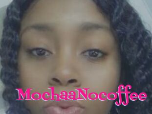 MochaaNocoffee
