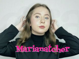 Marianatcher