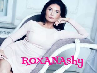 ROXANAshy