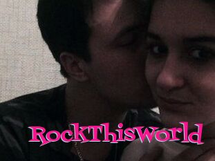 RockThisWorld
