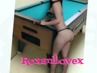 RoxanLovex