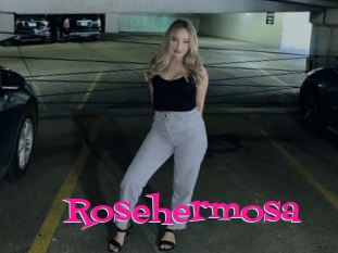 Rosehermosa