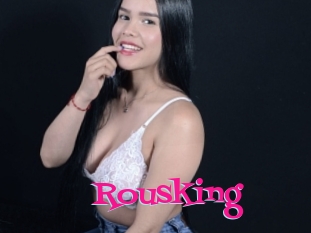 Rousking