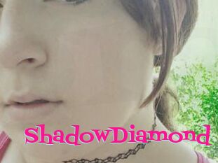 ShadowDiamond Gratuitx