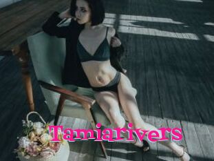 Tamiarivers