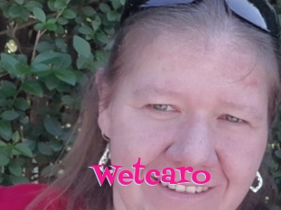 Wetcaro