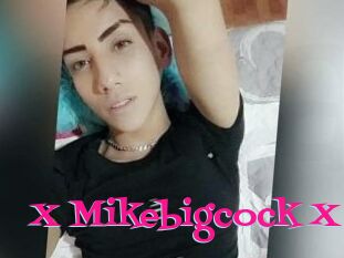 X_Mikebigcock_X